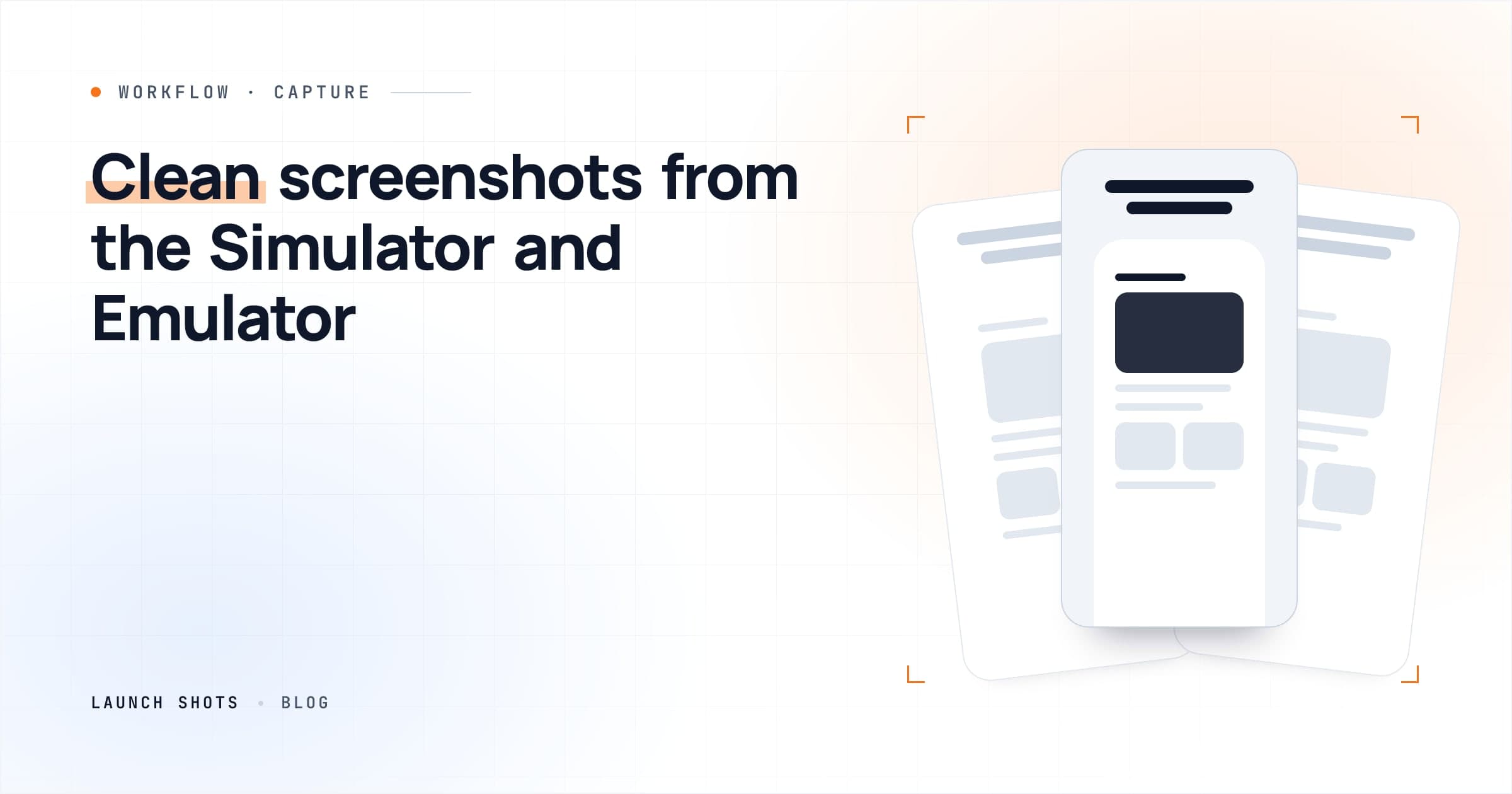 How to Take Clean Screenshots From the iOS Simulator and Android Emulator